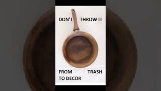 From Old Pan to Stylish Kitchen Decor | Creative Upcycling Idea#upcycling #kitchendecor #diydecor