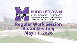 Middletown BOE Regular Work Session Board Meeting  5/11/2026