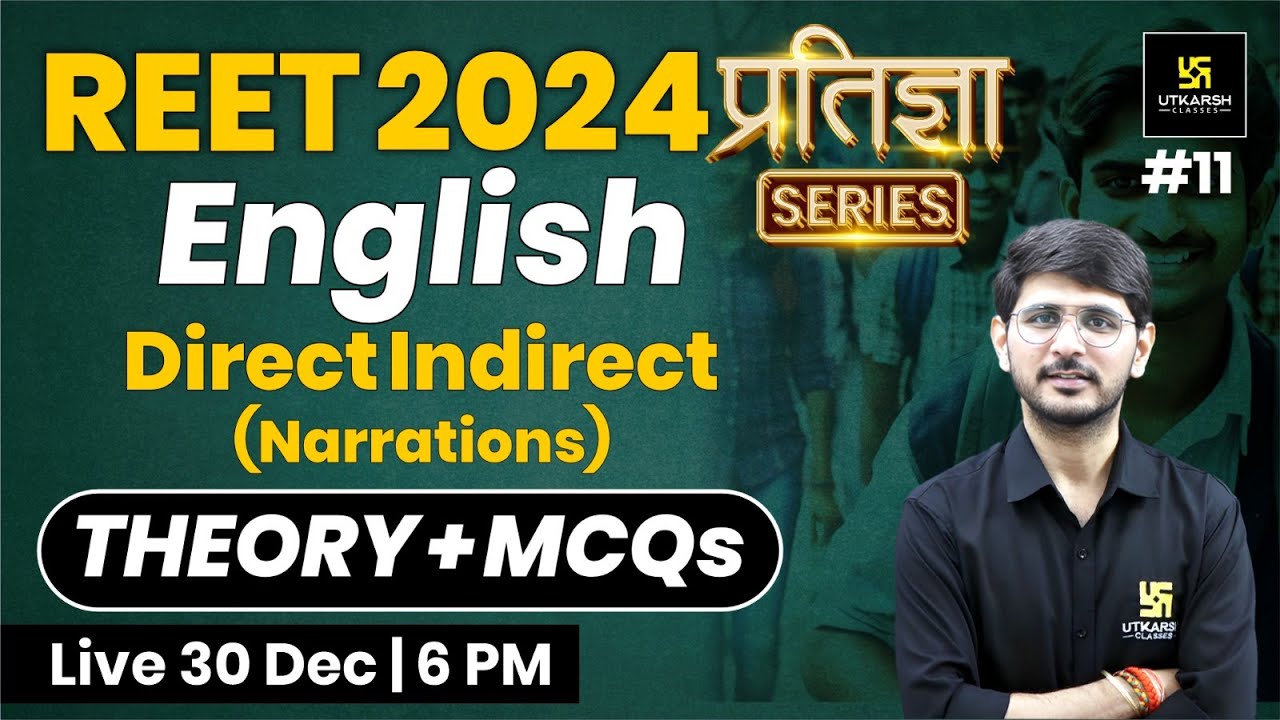 REET 2024 | Direct Indirect (Narrations) | 2nd Language English for REET | Naresh Updhyay Sir