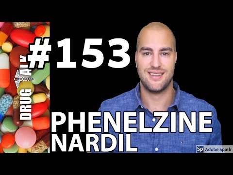 PHENELZINE (NARDIL) - PHARMACIST REVIEW - #153