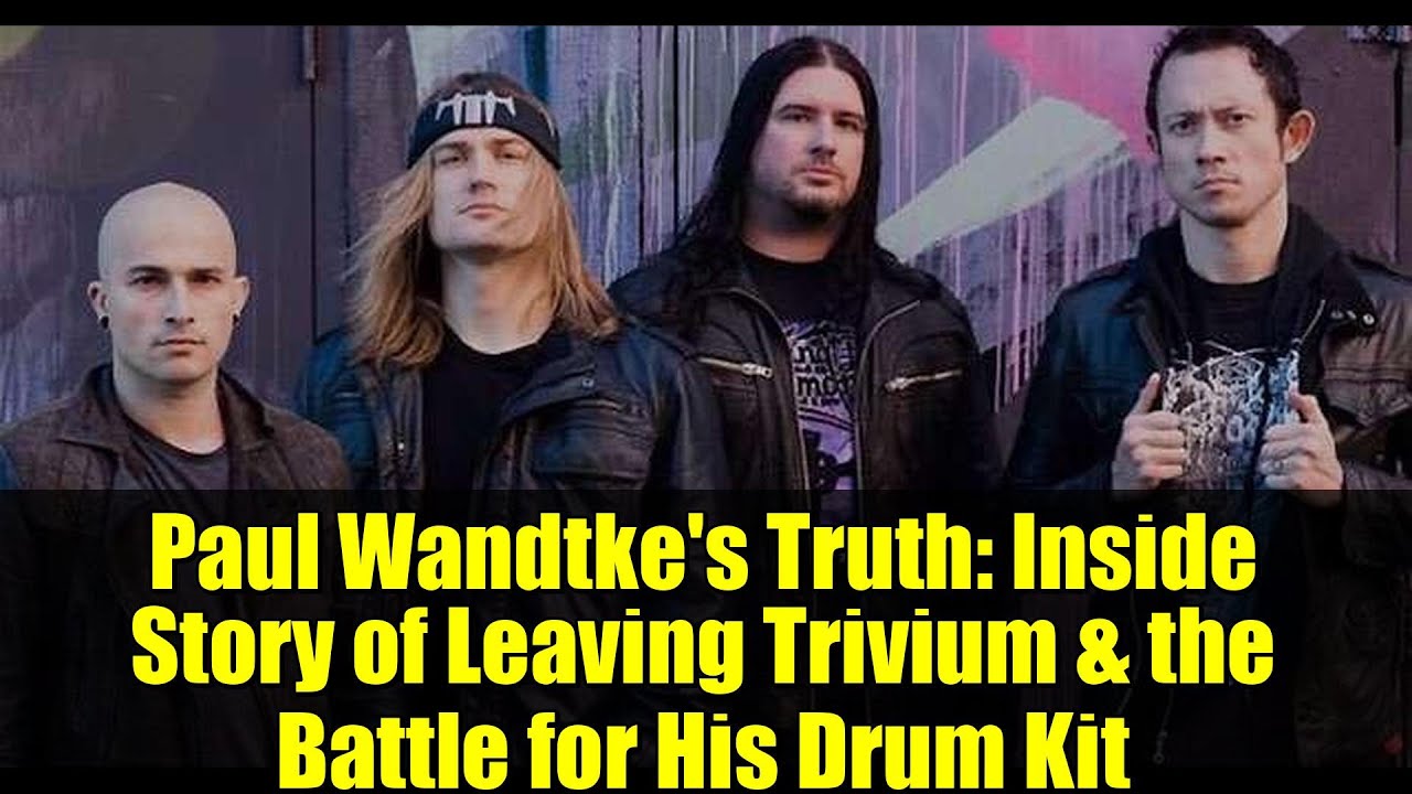Paul Wandtke's Truth: Inside Story of Leaving Trivium & the Battle for His Drum Kit