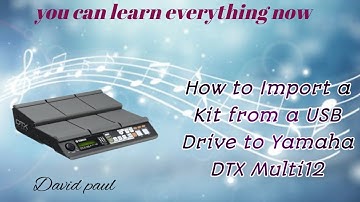 How to Import a Kit from a USB Drive to Yamaha DTX Multi12 In Kannada By DavidPaul