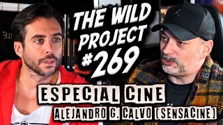 The Wild Project #269 - Alejandro G. Calvo | ¿Es el cine actual basura?, Will Smith desaparecido