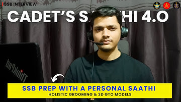 Cadet’s Saathi 4.0 – Complete SSB Interview Preparation | Personal Mentor & Holistic Grooming !!