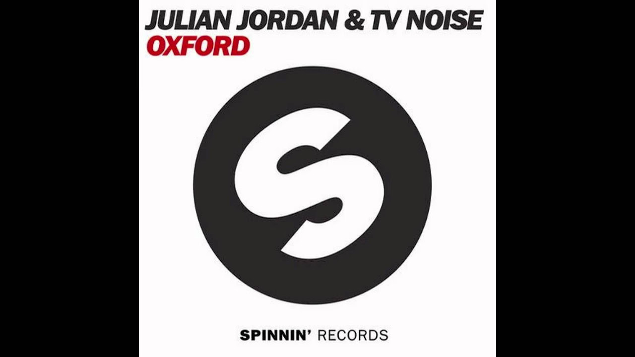Julian Jordan & TV Noise - Oxford (Extended Mix)