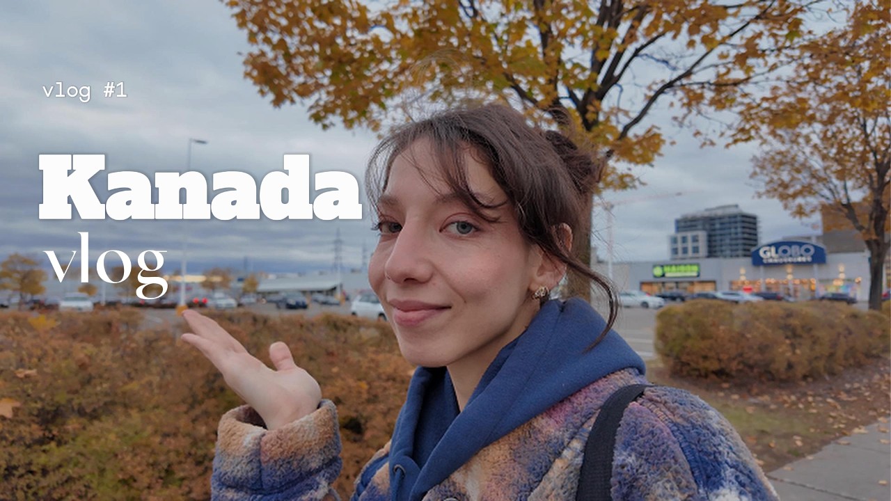 Kanada Günlükleri 1 - Kanada'ya Varış, Sokak Turları ve Alışveriş