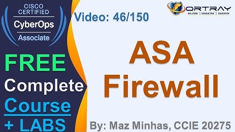 Free CCNA Cyber OPS | 46- ASA Firewall | Day 3 | CCNA Cyber OPS 200-201 Complete Course