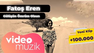 Fatoş Eren / Gülüşün Ömrüm Olsun  Resimi