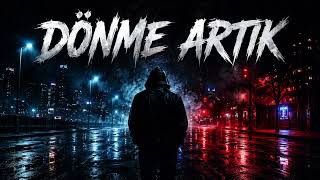 Dönme Artik Trap 2026 💔🎧