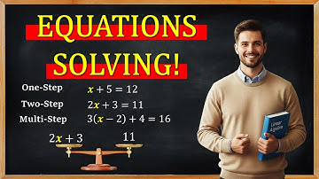 Learn to Solve Equations Step by Step