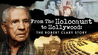 From the Holocaust to Hollywood 🎭✨ | The Powerful True Story of Robert Clary