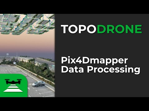 Pix4Dmapper - Data Processing
