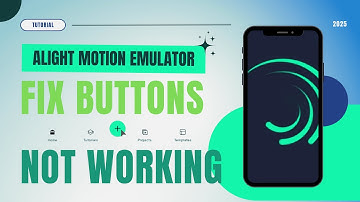 Alight Motion in Emulator - Fix buttons not working (Easy omg)