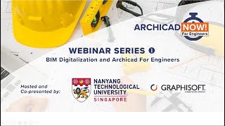 Archicad Now! for Engineers Webinar Series 1 - Episode 1