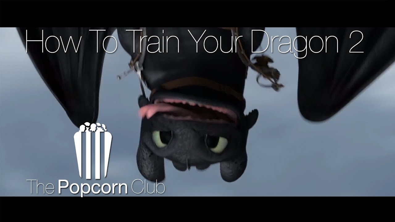 How To Train Your Dragon 2 | The Popcorn Club 