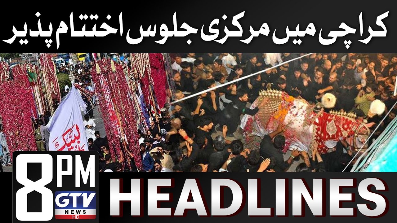 Karachi 10th Muharram ul Haram Juloos Updates | 8 PM News Headlines ...