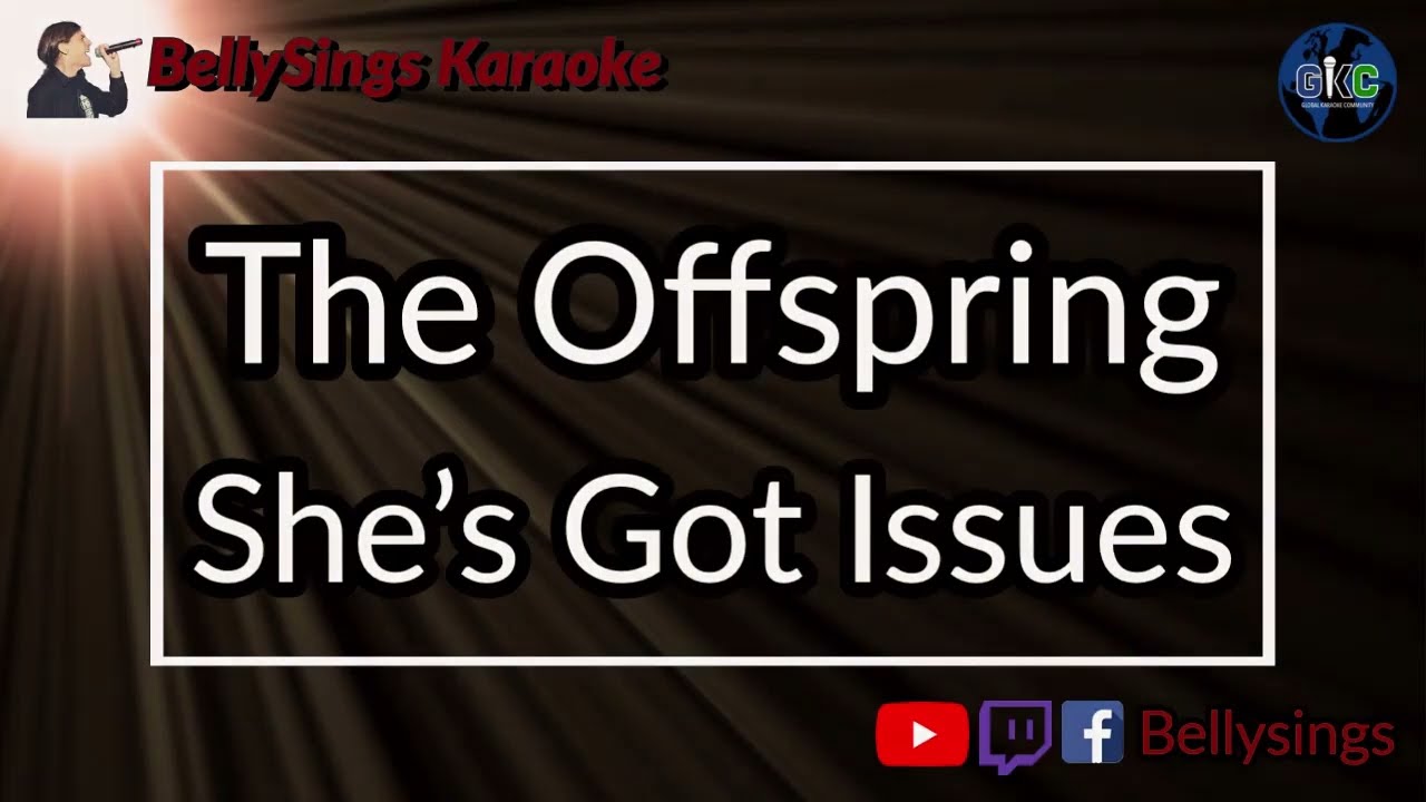 The Offspring - She's Got Issues (Karaoke)