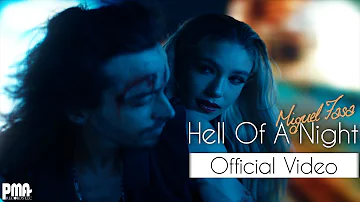 Miguel Fasa - Hell Of A Night (Official Music Video)