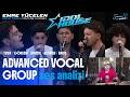 Idol House - Advance Vocal Grubu Ses Analizi (Ve Ortalık Fena Isınıyor 🔥)