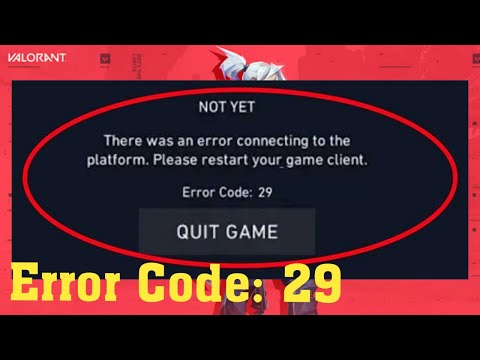 How To Fix Valorant Error Code 29 ||  There was an error connecting to the platform