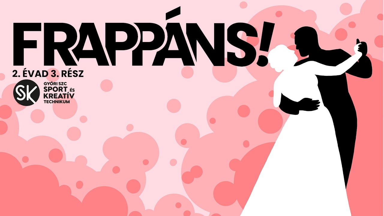 Frappáns! Sulihíradó | 2. évad 3. adás (2025/26)