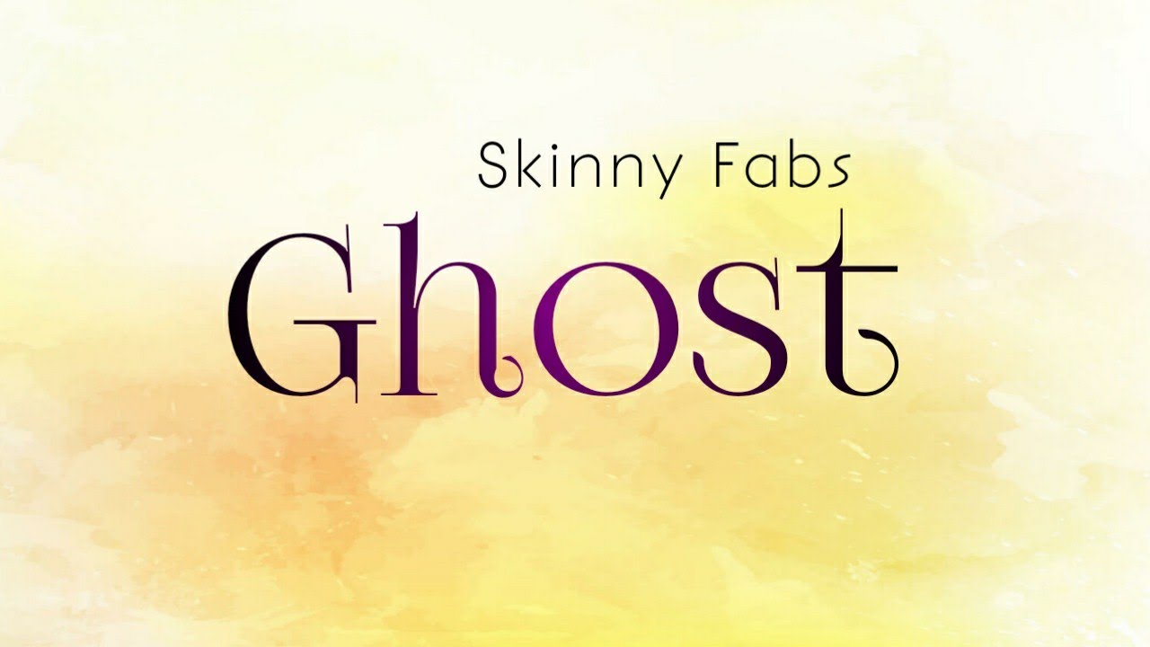 Skinny Fabs - Ghost ( Lirik dan Terjemahan) full version - YouTube