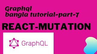 Graphql and react mutation bangla