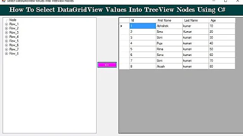 How To Select DataGridView Values Into TreeView Nodes Using C#