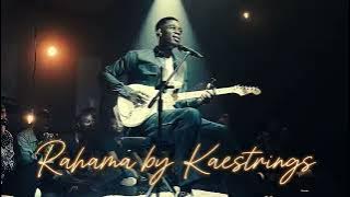 Rahama (1 hour loop)- Kaestrings