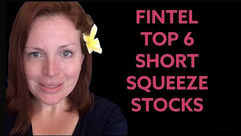 Fintel Top 6 Short Squeeze Stocks