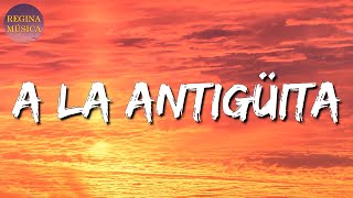 🎶 Calibre 50 - A La Antigüita (Letra\Lyrics)