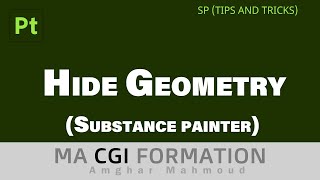 Hide Geometry in Substance Painter