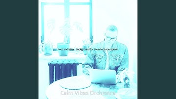 Glorious Koto and Strings - Vibe for Deep Focus