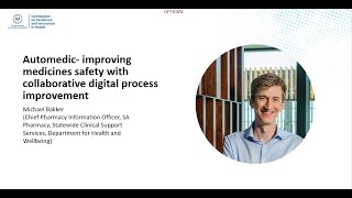Episode 44: Automedic-improving medicines safety with collaborative digital process improvement