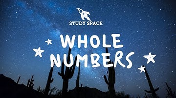 How to recognise Whole Numbers - Study Space