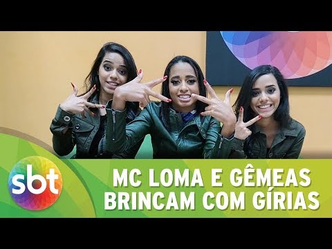 MC Loma e Gêmeas Lacração tentam adivinhar gírias de São Paulo - MC Loma e Gêmeas Lacração tentam adivinhar gírias de São Paulo