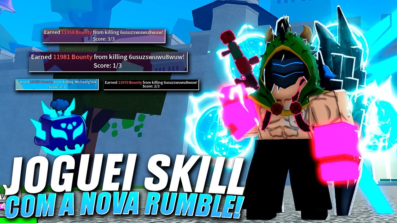 JOGANDO COM BUILD SKILL COM A NOVA RUMBLE REWORK NO BLOX FRUITS ...