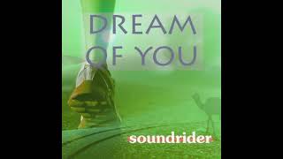 Soundrider Dope   Dream Of You