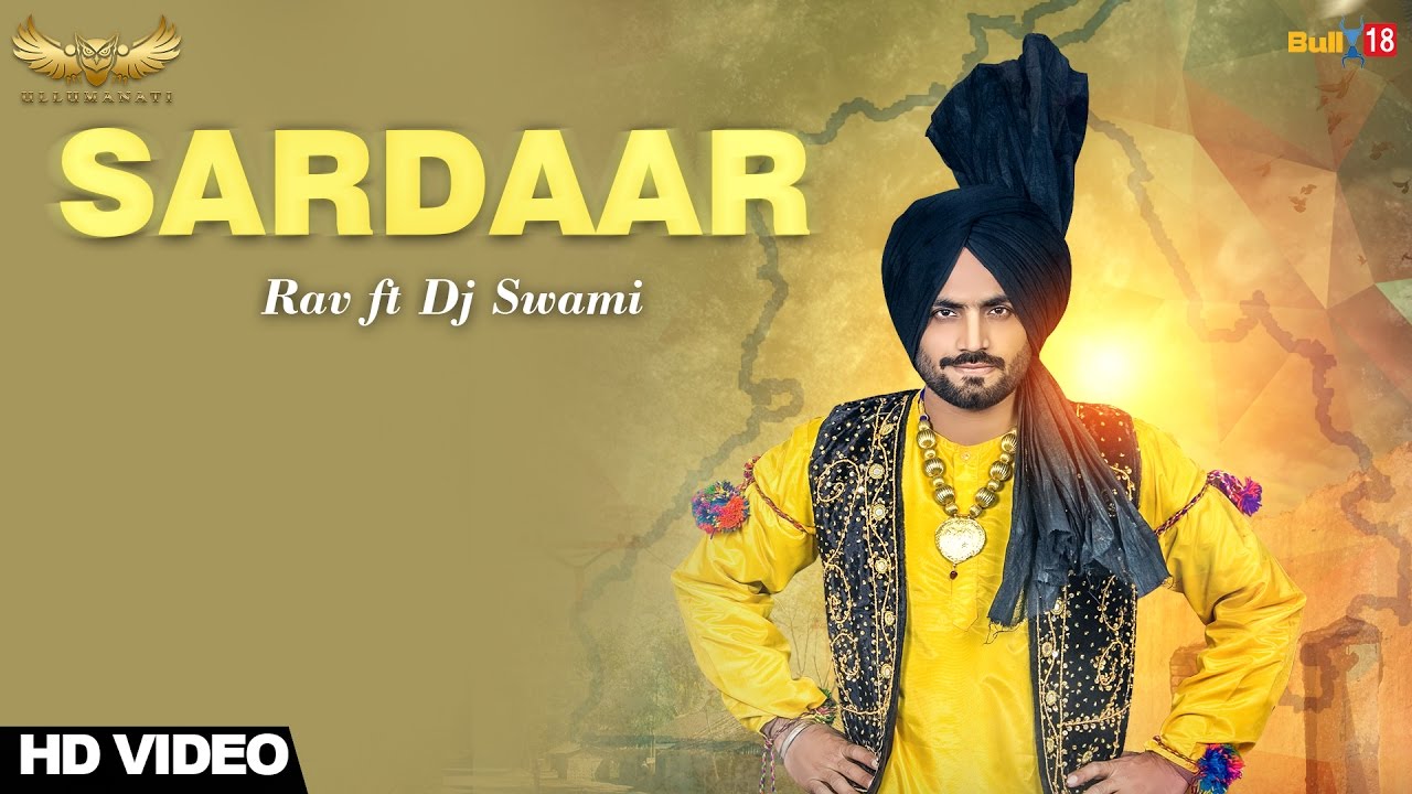 Sardaar || Rav Ft. Dj Swami || New Punjabi Songs 2017 || UlluManati