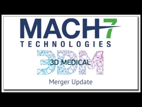 Mach7 3DM Merger Update