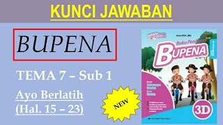 BUPENA 3D - Hal. 15 - 23 | Ayo Berlatih | Tema 7 Sub 1