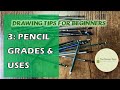 Drawing Tips For Beginners 3 | Graphite Pencils: Grades, Types and Uses