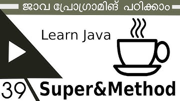 39 Super and method [Java Malayalam tutorial]