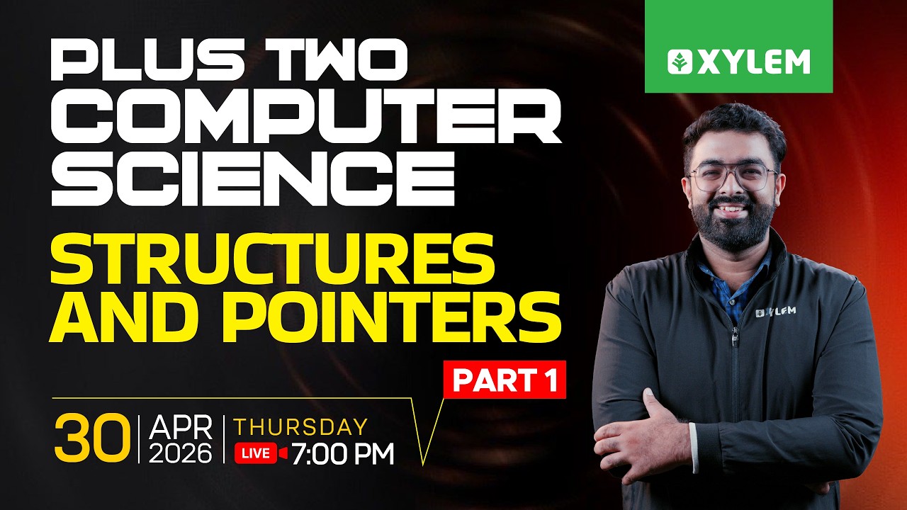 Plus Two Computer Science | Structures And Pointers - Part 1 | Xylem ...