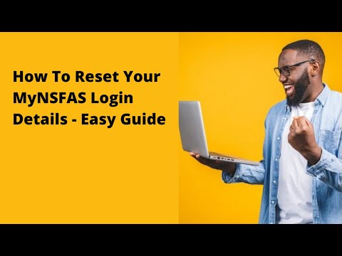 How To Reset Your MyNSFAS Login Details - Easy Guide