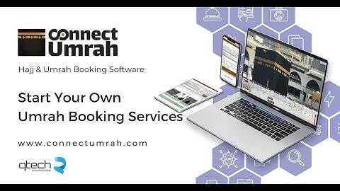 CONNECT UMRAH - Hajj and Umrah Software | Qtech Software
