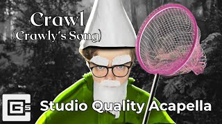Cg5  Crawl crawlys Song studio Quality Acapella