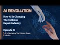 AI Is Reshaping The Collision Repair Industry | AI Revolution Ep. 1