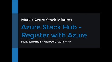 Azure Stack Hub - Register with Azure