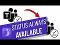 Set Microsoft Teams Status To Always Available